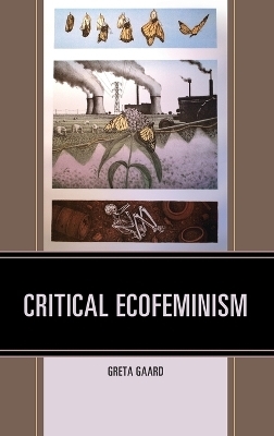 Critical Ecofeminism - Greta Gaard