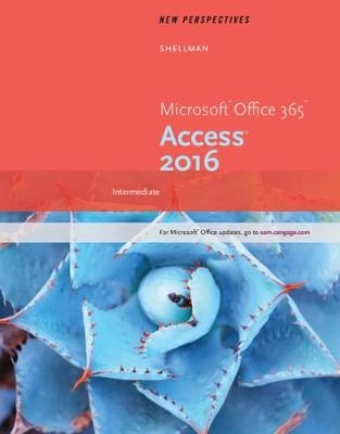 New Perspectives MicrosoftÂ® Office 365 & Access 2016