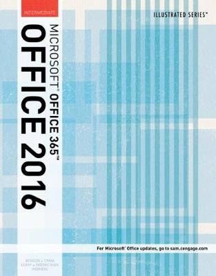 Illustrated Microsoft®Office 365 & Office 2016
