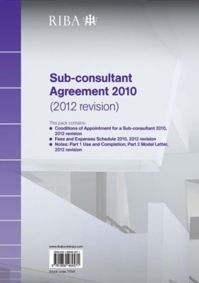 RIBA Sub-consultant Agreement 2010 (2012 Revision) Pack of 10 -  Riba