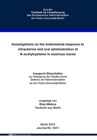 Investigations on the endometrial response to intrauterine and oral administration of N-acetylcysteine in oestrous mares