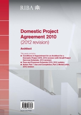 RIBA Domestic Project Agreement 2010 (2012 Revision): Architect (Pack of 10)