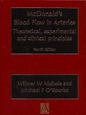 McDonald's Blood Flow in Arteries - W Nichols, M F O'Rourke