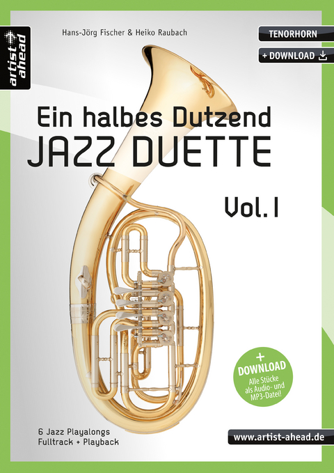 Ein halbes Dutzend Jazz-Duette Vol. 1 - Tenorhorn - Heiko Raubach, Hans-J&ouml;rg Fischer