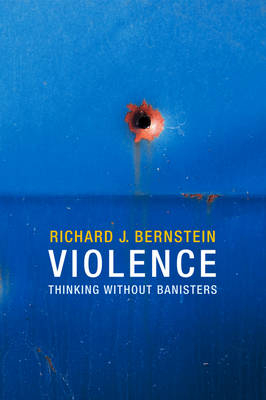 Violence - Richard J. Bernstein