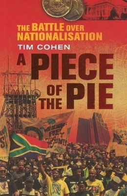 A piece of the pie - Tim Cohen