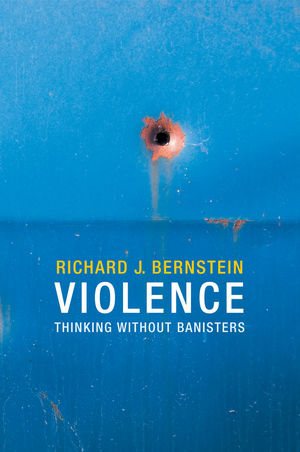 Violence - Richard J. Bernstein