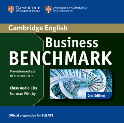 Business Benchmark Pre-intermediate to Intermediate BULATS Class Audio CDs (2) - Norman Whitby