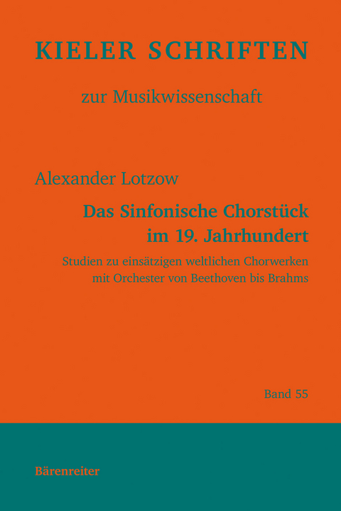 Das Sinfonische Chorst&uuml;ck im 19. Jahrhundert - Alexander Lotzow