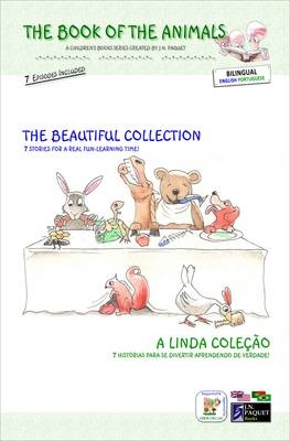 Book of the Animals - the Beautiful Collection (bilingual English-Portuguese)