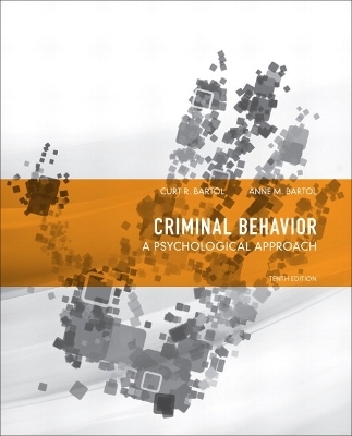 Criminal Behavior - Curt R. Bartol, Anne M. Bartol