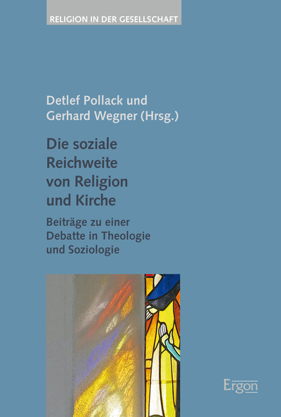 Die soziale Reichweite von Religion und Kirche - 