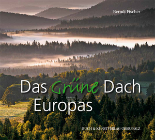Das Grüne Dach Europas