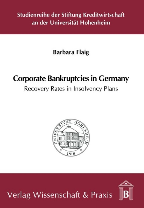Corporate Bankruptcies in Germany. - Barbara Flaig