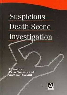 SUSPICIOUS DEATH - SCENE INVESTIGATION