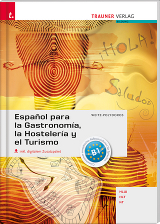 Español para la Gastronomía, la Hostelería y el Turismo inkl. digitalem Zusatzpaket