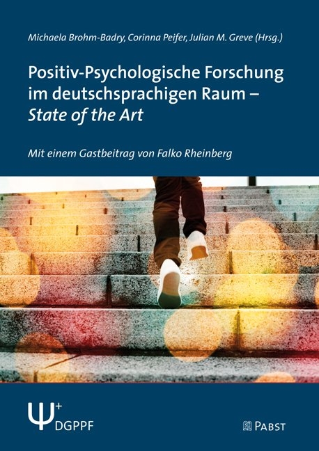 Positiv-Psychologische Forschung im deutschsprachigen Raum – State of the Art - 