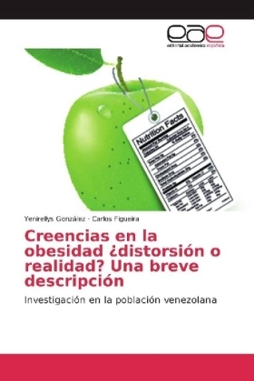 Creencias en la obesidad ¿distorsión o realidad? Una breve descripción