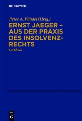 Ernst Jaeger - Aus der Praxis des Insolvenzrechts - 