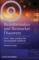 Bioinformatics and Biomarker Discovery - Francisco Azuaje