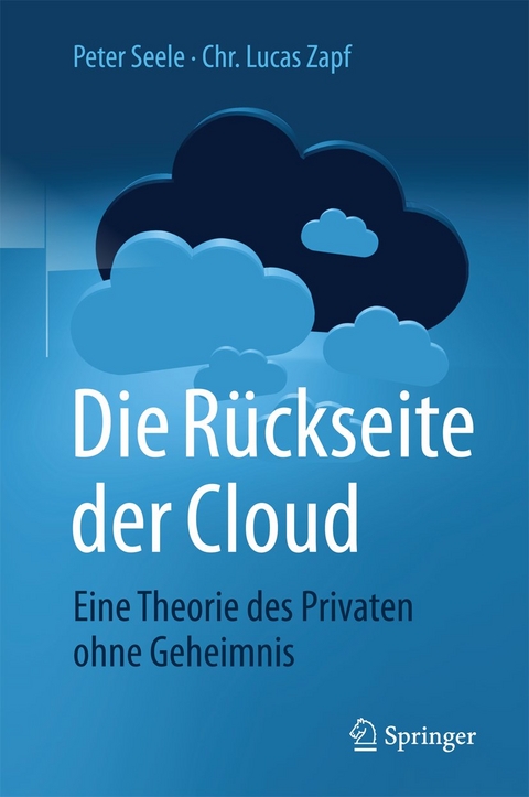 Die R&uuml;ckseite der Cloud - Peter Seele, Chr. Lucas Zapf