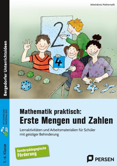 Mathematik praktisch: Erste Mengen und Zahlen - Arbeitskreis Mathematik