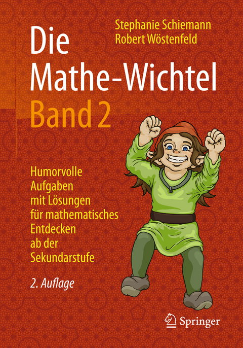 Die Mathe-Wichtel Band 2 - Stephanie Schiemann, Robert Wöstenfeld