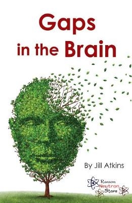 Gaps in the Brain - Jill Atkins,  Atkins Jill