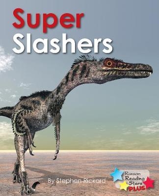 Super Slashers - Stephen Rickard,  Rickard Stephen