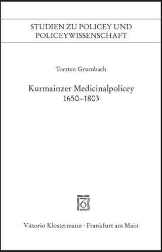 Kurmainzer Medicinalpolicey 1650-1803