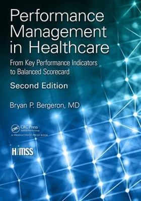 Performance Management in Healthcare - Bryan P. Bergeron