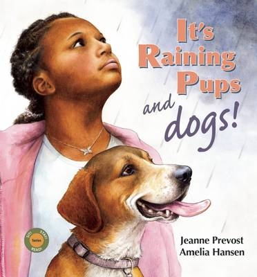 It's Raining Pups and Dogs! - 
