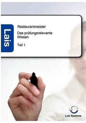 Restaurantmeister - Das prüfungsrelevante Wissen