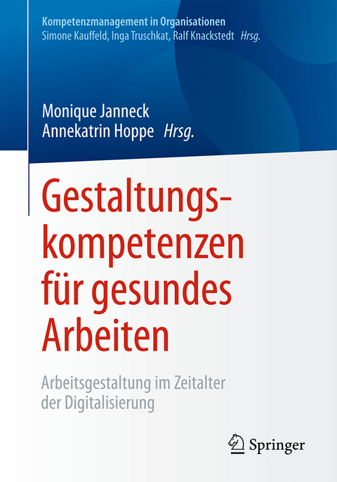 Gestaltungskompetenzen f&uuml;r gesundes Arbeiten - 
