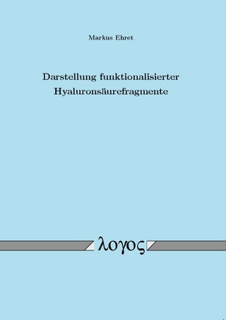 Darstellung funktionalisierter Hyaluronsäurefragmente