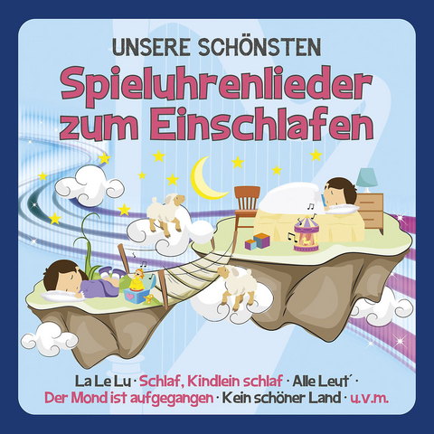 Familie Sonntag - Unsere sch&ouml;nsten Spieluhrenlieder zum Einschlafen, 1 Audio-CD