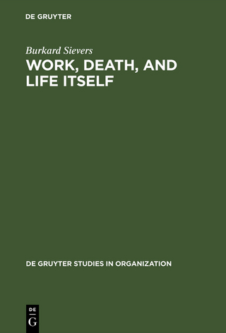 Work, Death, and Life Itself