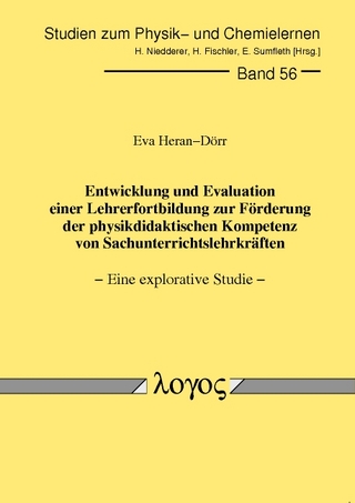 Entwicklung und Evaluation einer Lehrerfortbildung zur Förderung der physikdidaktischen Kompetenz von Sachunterrichtslehrkräften