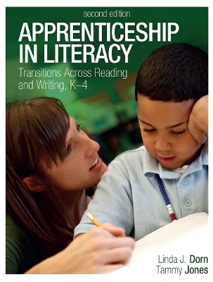 Apprenticeship in Literacy - Linda Dorn, Tammy Jones