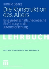 Die Konstruktion des Alters - Irmhild Saake