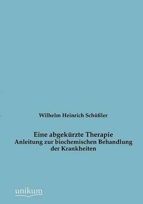 Eine abgek&uuml;rzte Therapie - Wilhelm H. Sch&uuml;&szlig;ler