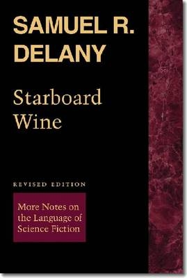 Starboard Wine - Samuel R. Delany