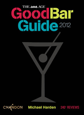 The Age Good Bar Guide 2012