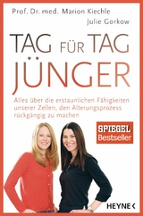 Tag f&uuml;r Tag j&uuml;nger - Marion Kiechle, Julie Gorkow