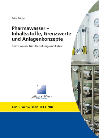 Pharmawasser - Inhaltsstoffe, Grenzwerte und Anlagenkonzepte