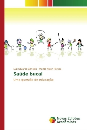 Sa&uacute;de bucal - Luiz Eduardo Almeida, Mar&iacute;lia Nalon Pereira