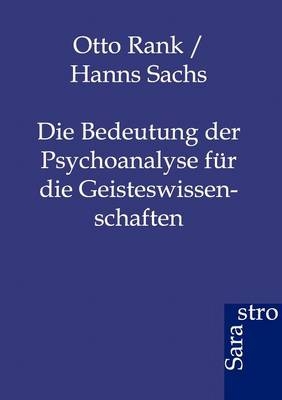 Die Bedeutung der Psychoanalyse für die Geisteswissenschaften