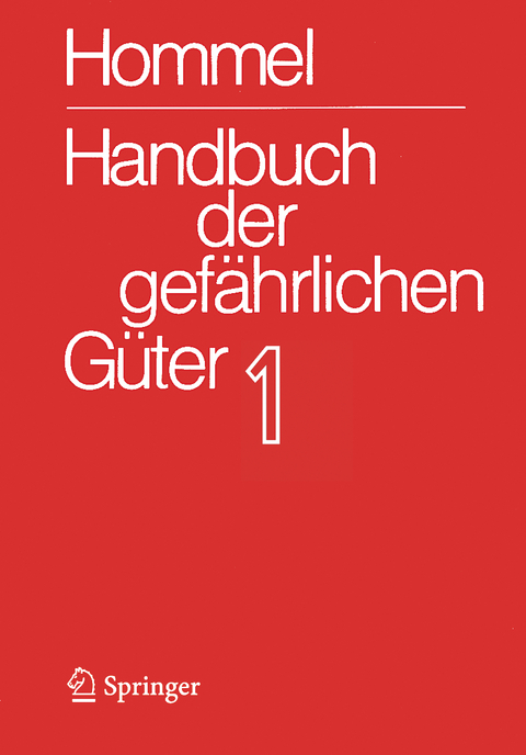 Handbuch der gef&auml;hrlichen G&uuml;ter. Band 1: Merkbl&auml;tter 1 - 414 - 
