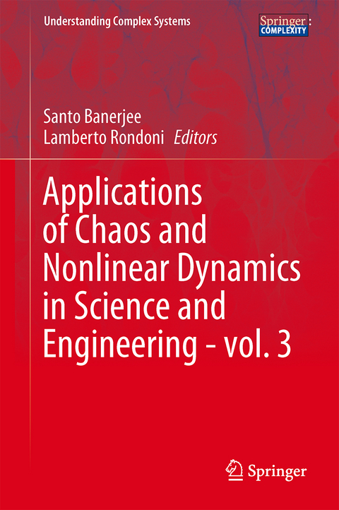 Applications of Chaos and Nonlinear Dynamics in Science and Engineering - Vol. 3 - 