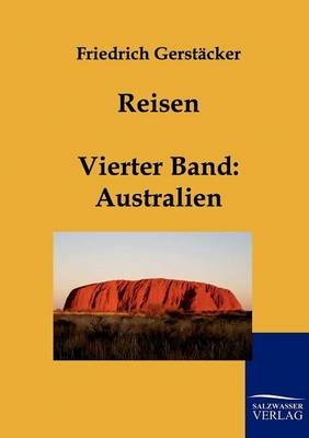 Reisen - Friedrich Gerst&auml;cker